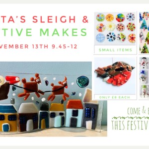 13/11/26 Friday 9.45-12 SANTA’S SLEIGH/ TREE TRIMMINGS Price includes 1 tree