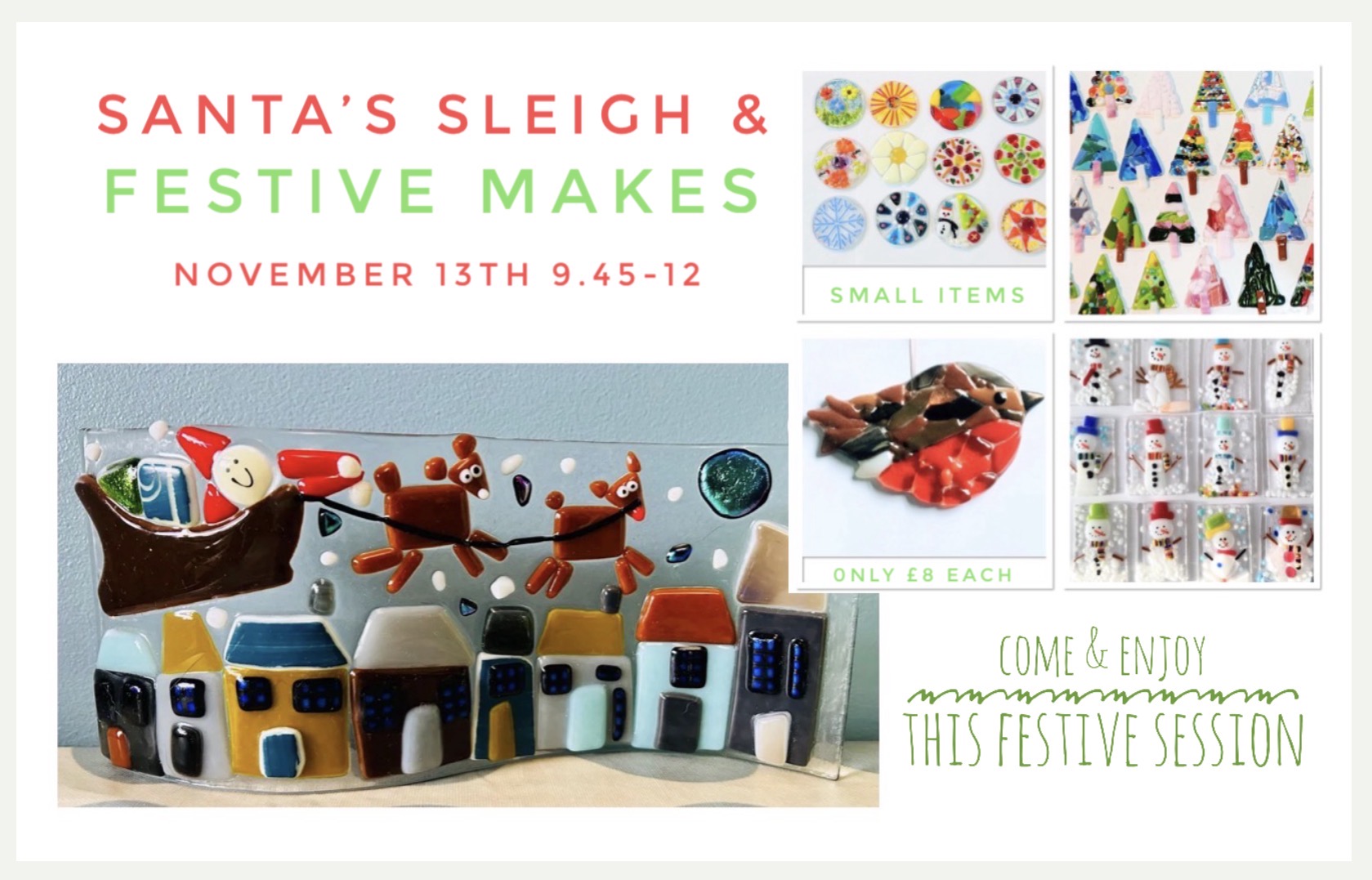 13/11/26 Friday 9.45-12 SANTA’S SLEIGH/ TREE TRIMMINGS Price includes 1 tree